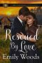 [Triple Range Ranch 02] • Rescued by Love (Triple Range Ranch Western Romance Book 2)